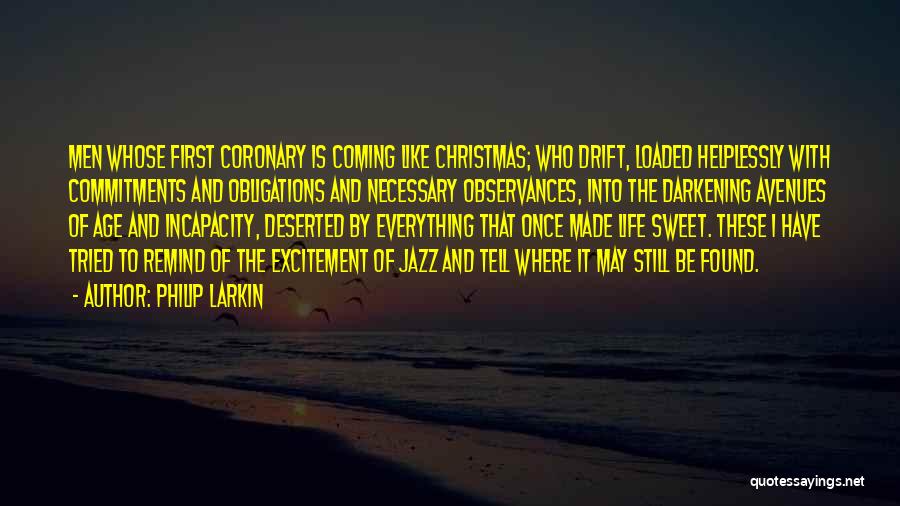 Christmas Coming Quotes By Philip Larkin