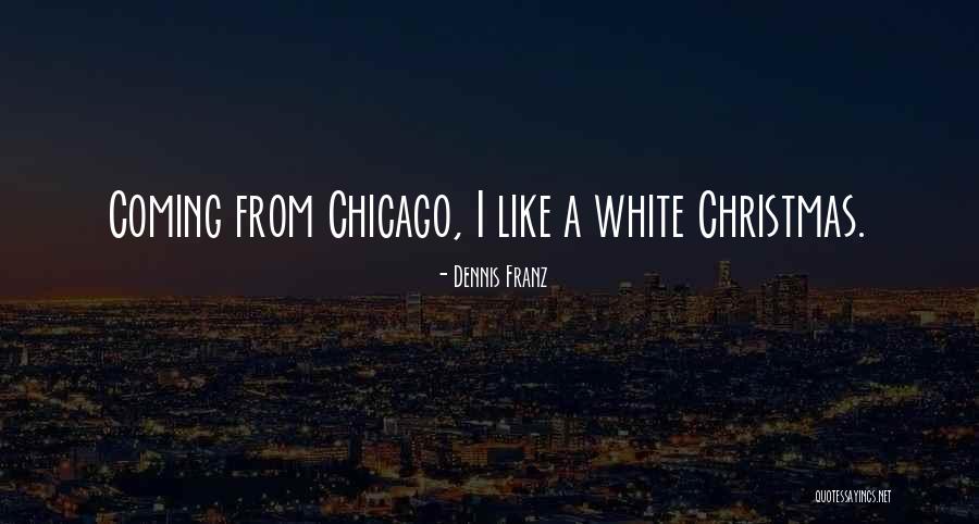 Christmas Coming Soon Quotes By Dennis Franz Christmas Coming Soon Quotes By Dennis Franz