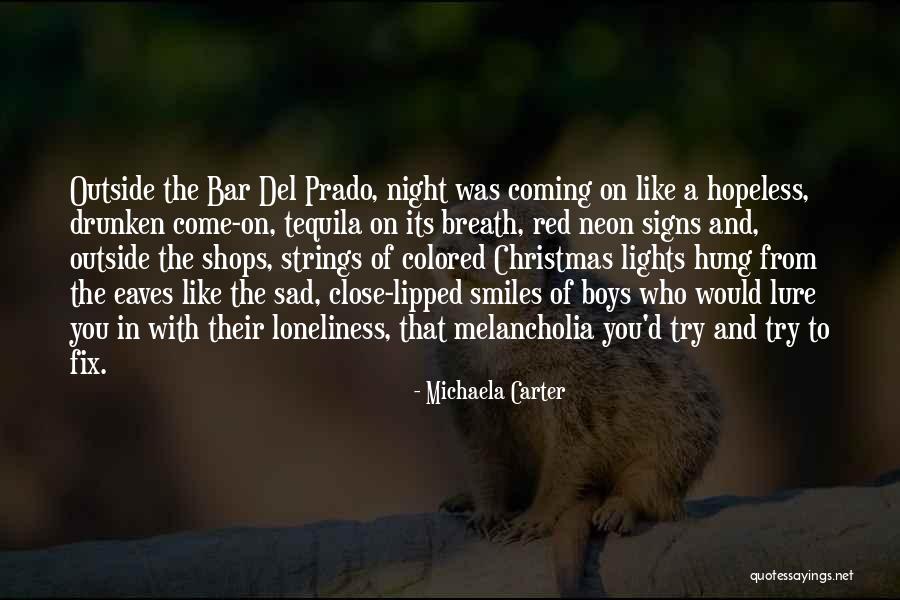 Christmas Coming Soon Quotes By Michaela Carter Christmas Coming Soon Quotes By Michaela Carter