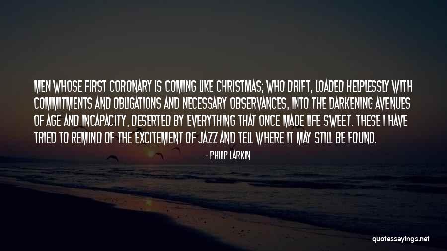 Christmas Coming Soon Quotes By Philip Larkin Christmas Coming Soon Quotes By Philip Larkin