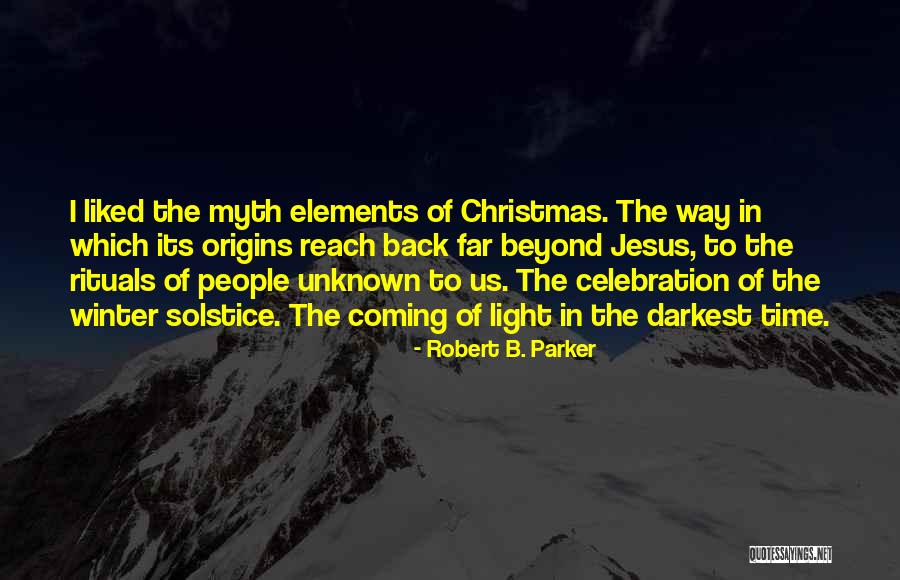 Christmas Coming Soon Quotes By Robert B. Parker Christmas Coming Soon Quotes By Robert B. Parker