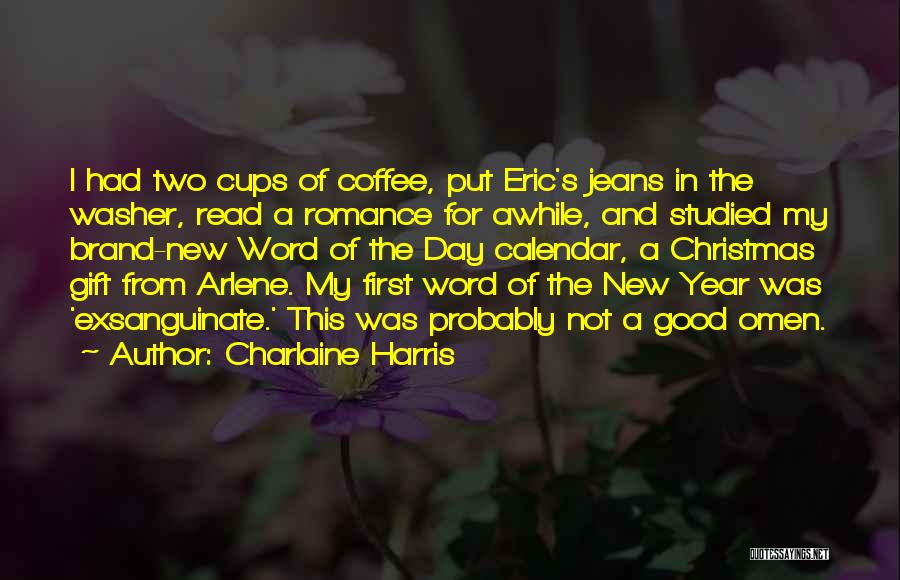 Christmas Day Quotes By Charlaine Harris