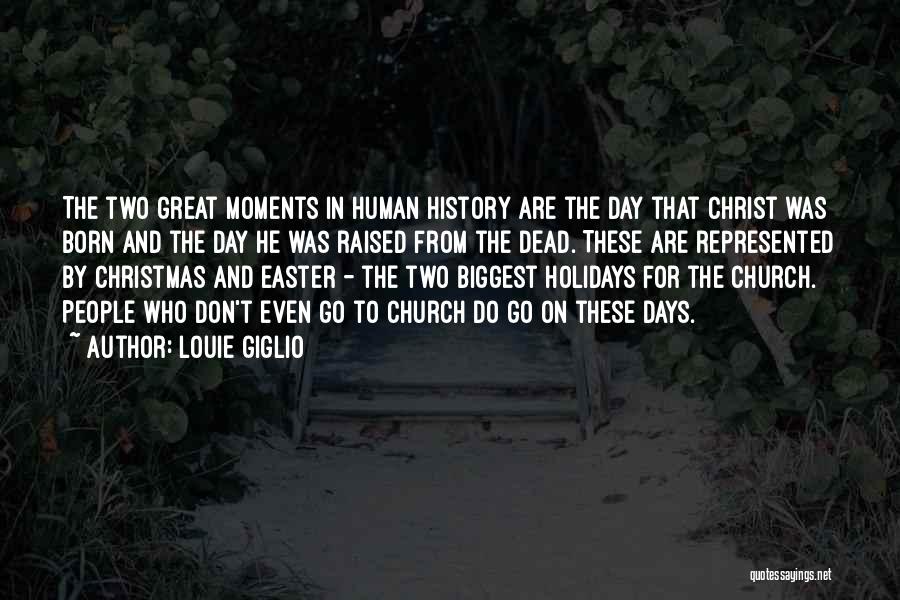 Christmas Day Quotes By Louie Giglio