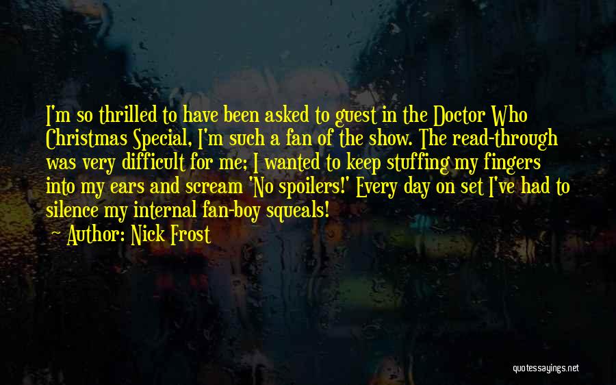 Christmas Day Special Quotes By Nick Frost