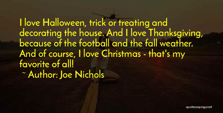 Christmas Decorating Quotes By Joe Nichols