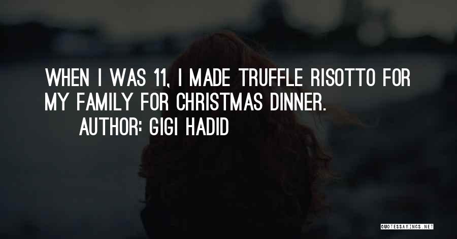 Christmas Dinner Quotes By Gigi Hadid
