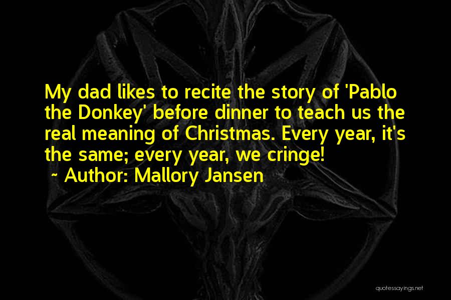 Christmas Dinner Quotes By Mallory Jansen