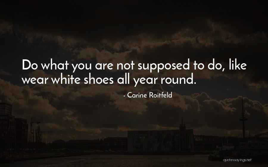 Christmas Dysfunctional Family Quotes By Carine Roitfeld Christmas Dysfunctional Family Quotes By Carine Roitfeld