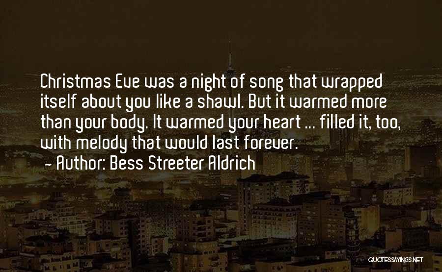 Christmas Eve Quotes By Bess Streeter Aldrich