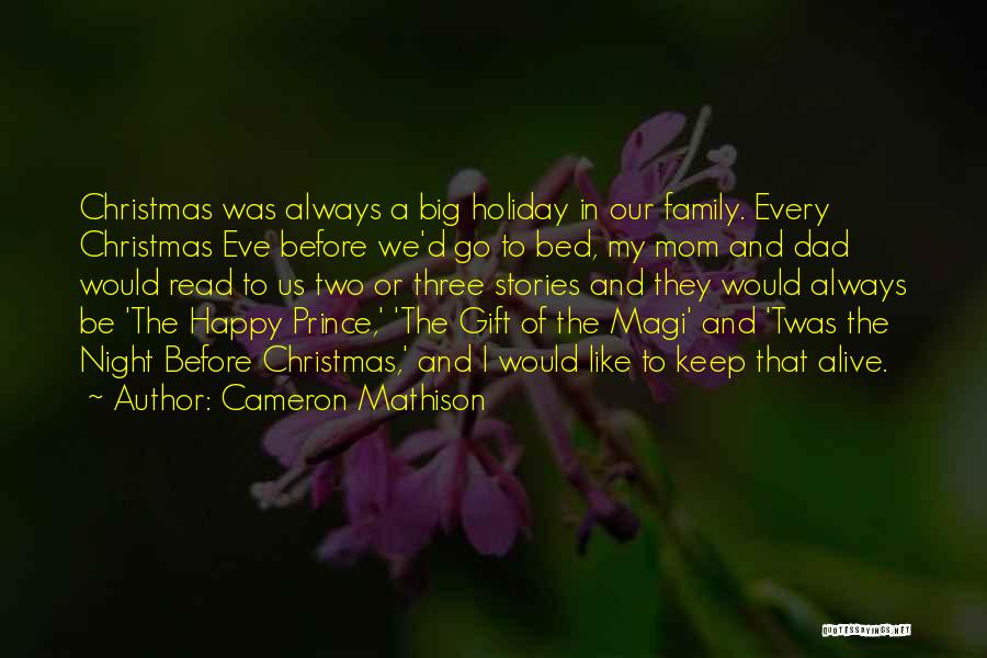 Christmas Eve Quotes By Cameron Mathison