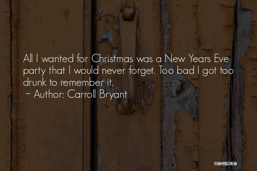 Christmas Eve Quotes By Carroll Bryant