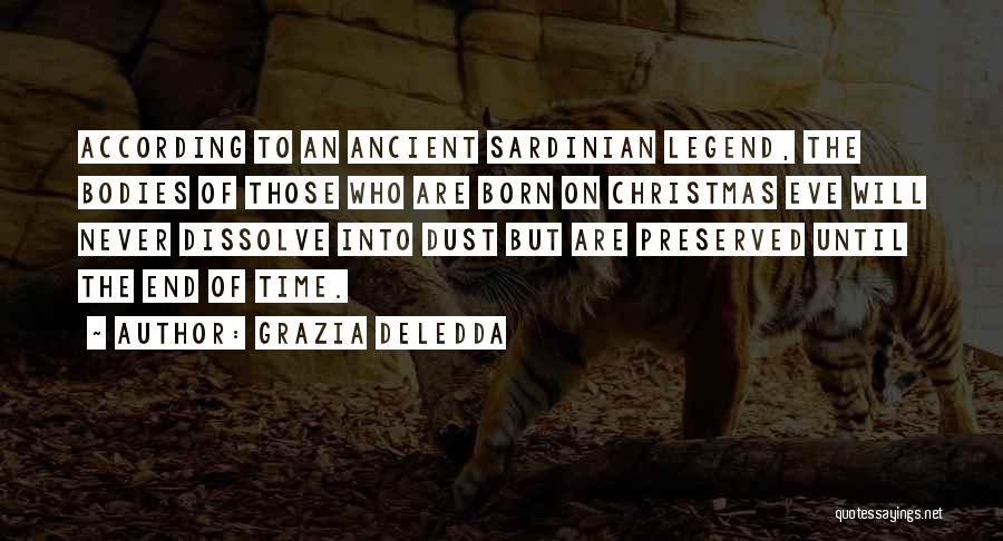 Christmas Eve Quotes By Grazia Deledda