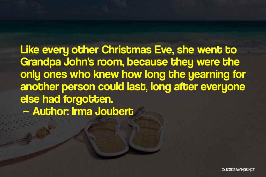 Christmas Eve Quotes By Irma Joubert