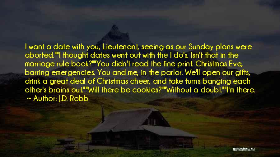 Christmas Eve Quotes By J.D. Robb