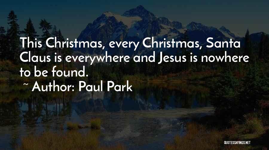 Christmas Eve Quotes By Paul Park