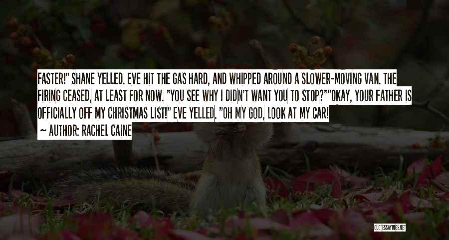 Christmas Eve Quotes By Rachel Caine