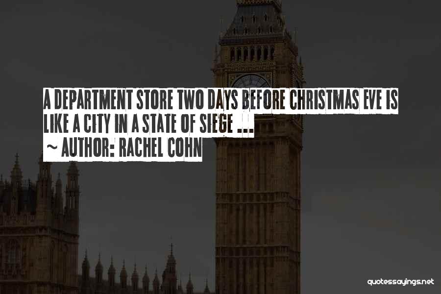 Christmas Eve Quotes By Rachel Cohn