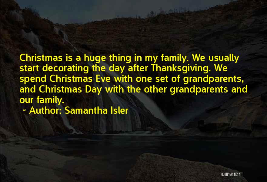 Christmas Eve Quotes By Samantha Isler