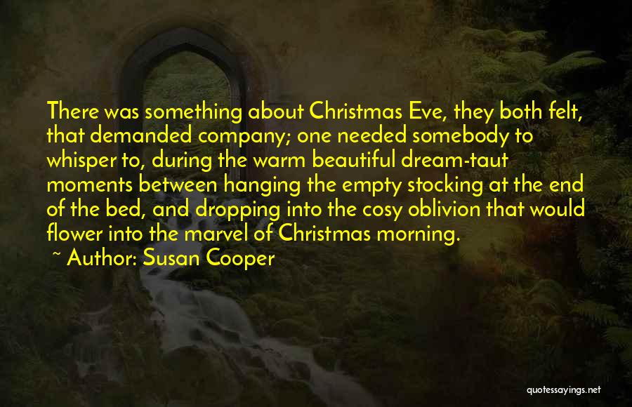 Christmas Eve Quotes By Susan Cooper