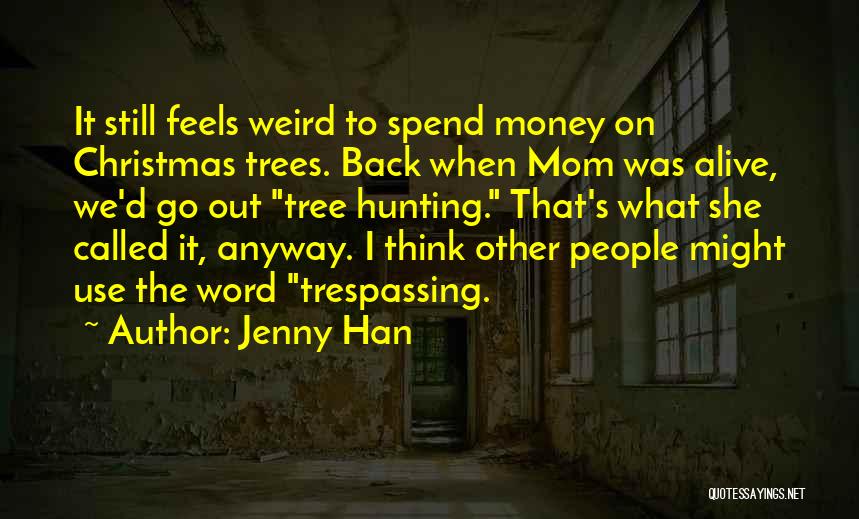 Christmas Feels Quotes By Jenny Han