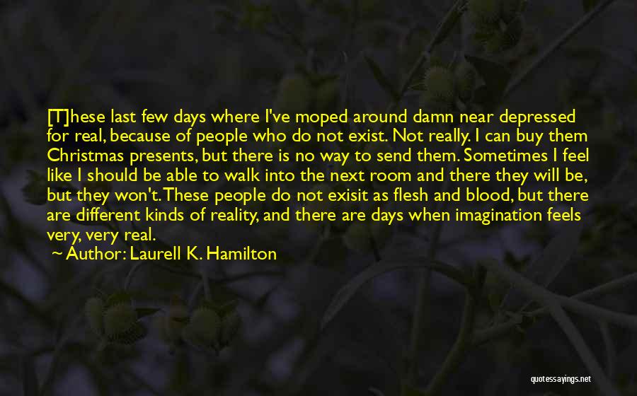 Christmas Feels Quotes By Laurell K. Hamilton