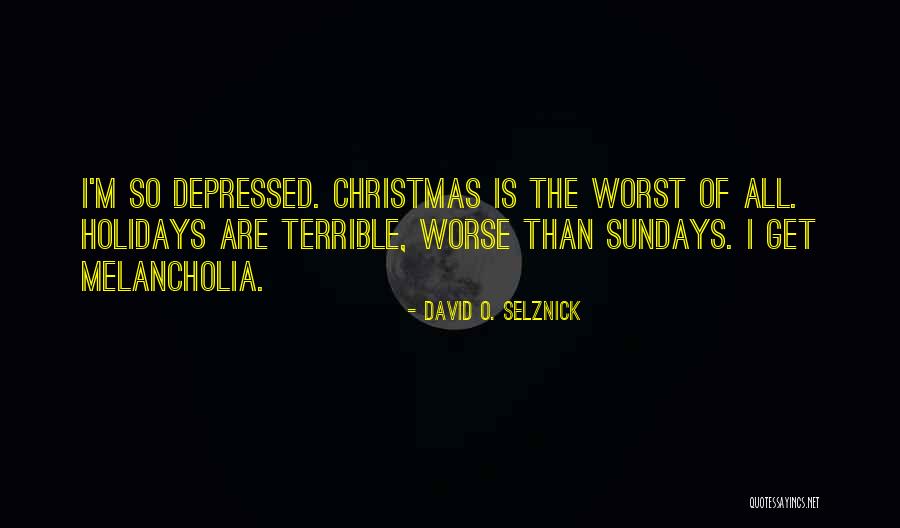 Christmas Get Well Quotes By David O. Selznick Christmas Get Well Quotes By David O. Selznick