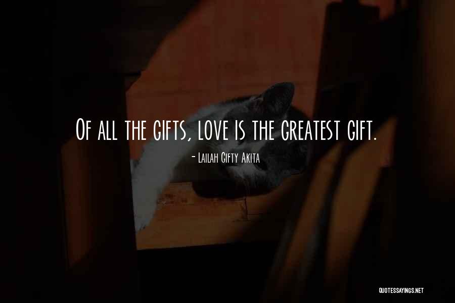 Christmas Gift Love Quotes By Lailah Gifty Akita Christmas Gift Love Quotes By Lailah Gifty Akita