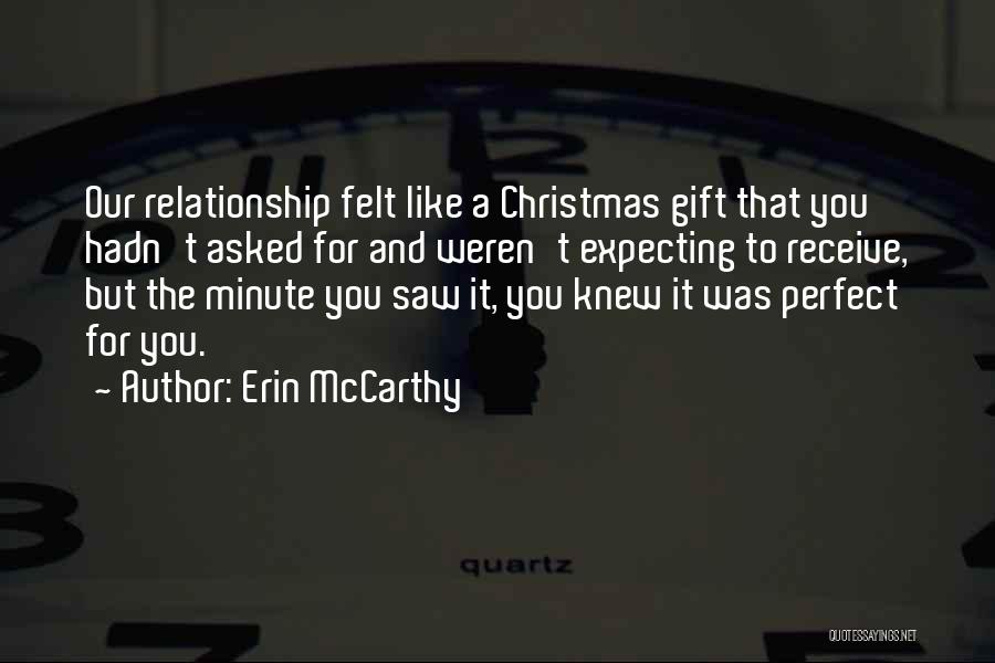 Christmas Gift Quotes By Erin McCarthy