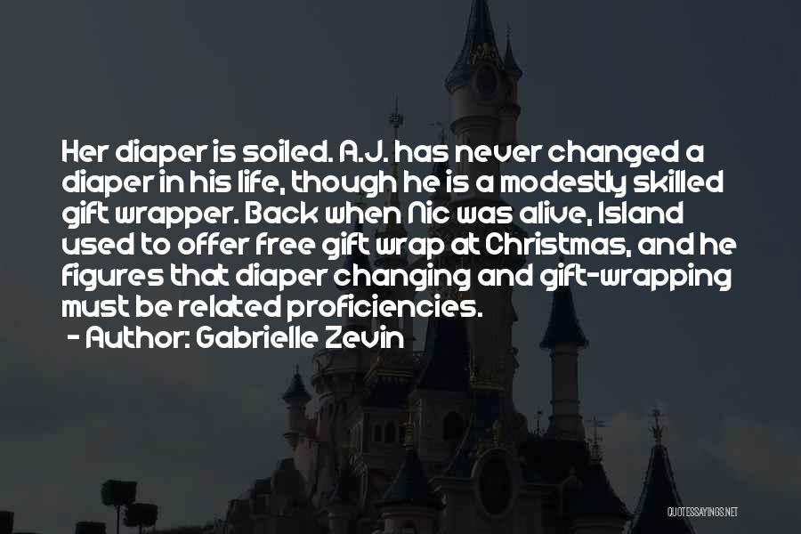 Christmas Gift Quotes By Gabrielle Zevin