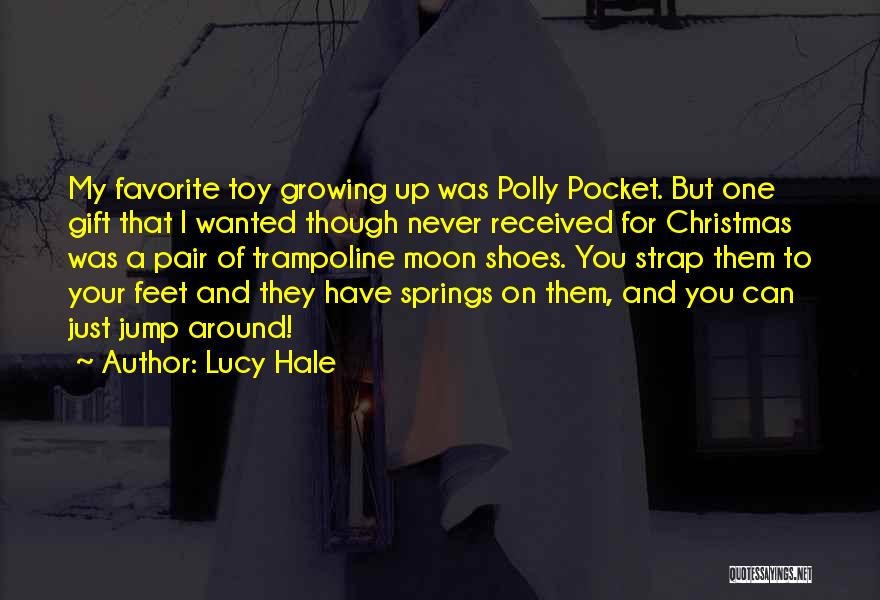 Christmas Gift Quotes By Lucy Hale