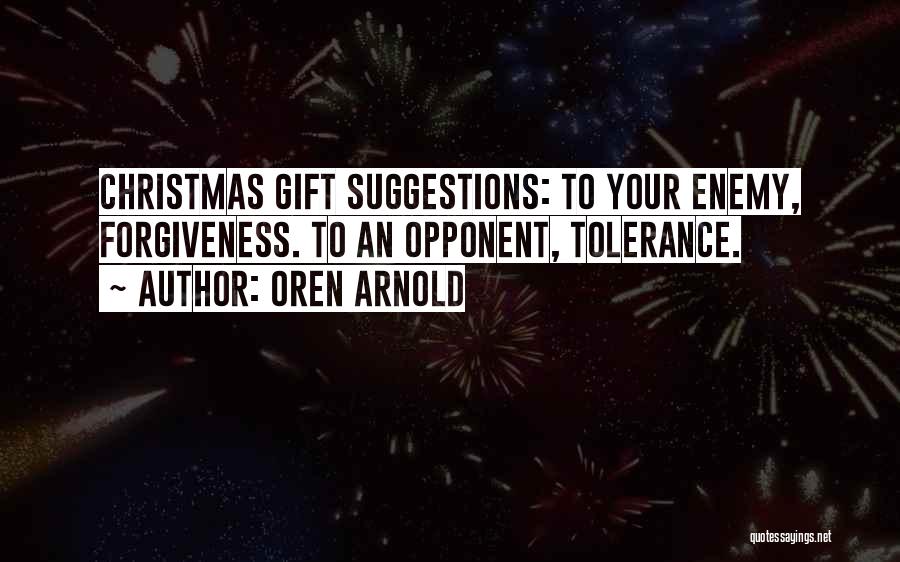 Christmas Gift Quotes By Oren Arnold