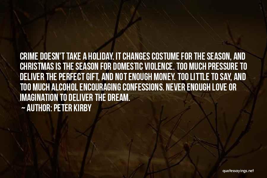 Christmas Gift Quotes By Peter Kirby