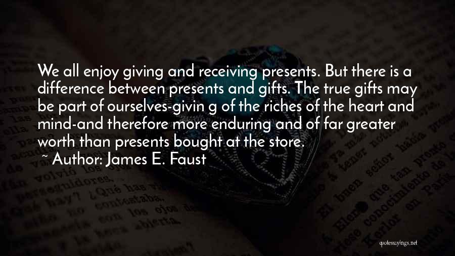 Christmas Giving And Receiving Quotes By James E. Faust