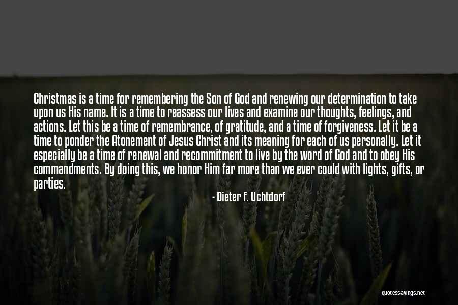 Christmas Gratitude Quotes By Dieter F. Uchtdorf Christmas Gratitude Quotes By Dieter F. Uchtdorf