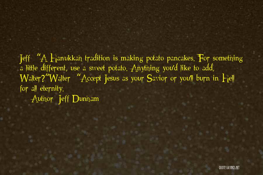 Christmas Hanukkah Quotes By Jeff Dunham