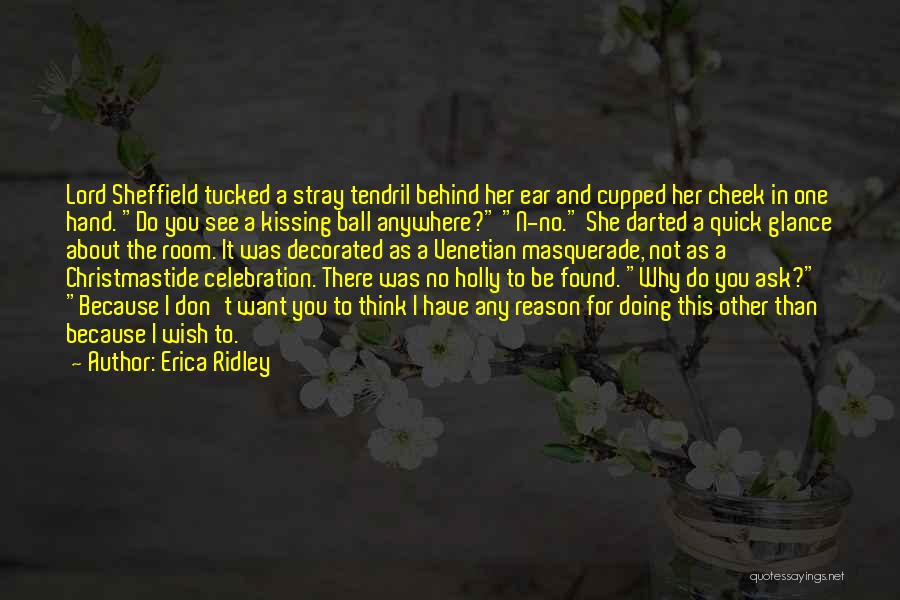Christmas Holly Quotes By Erica Ridley