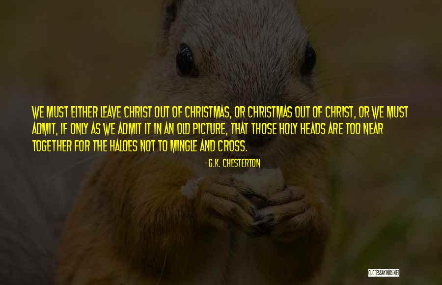 Christmas Holy Quotes By G.K. Chesterton Christmas Holy Quotes By G.K. Chesterton