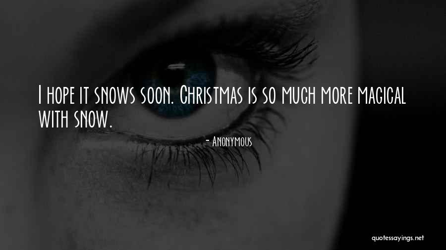 Christmas Hope Quotes By Anonymous Christmas Hope Quotes By Anonymous