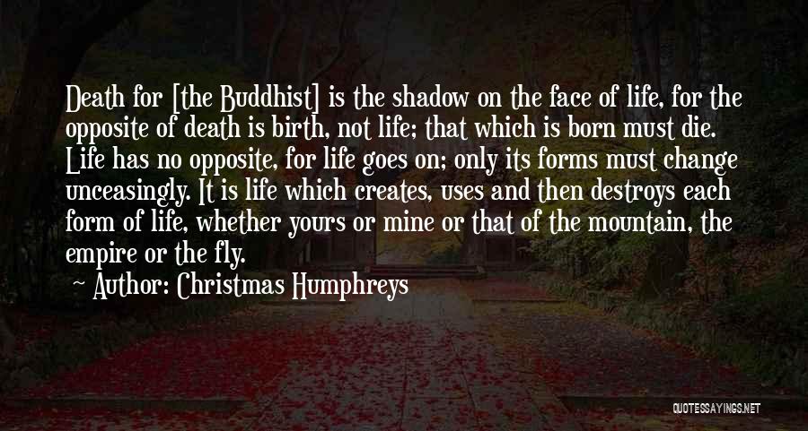 Christmas Humphreys Quotes 1812582