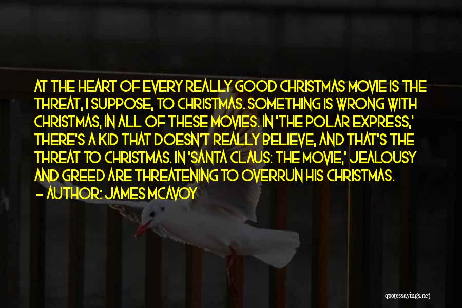 Christmas In Your Heart Quotes By James McAvoy