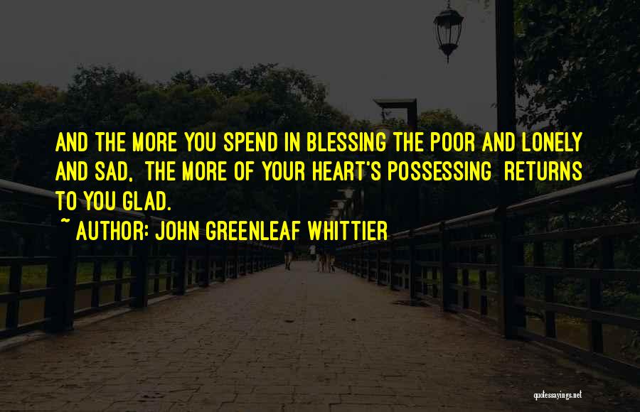 Christmas In Your Heart Quotes By John Greenleaf Whittier