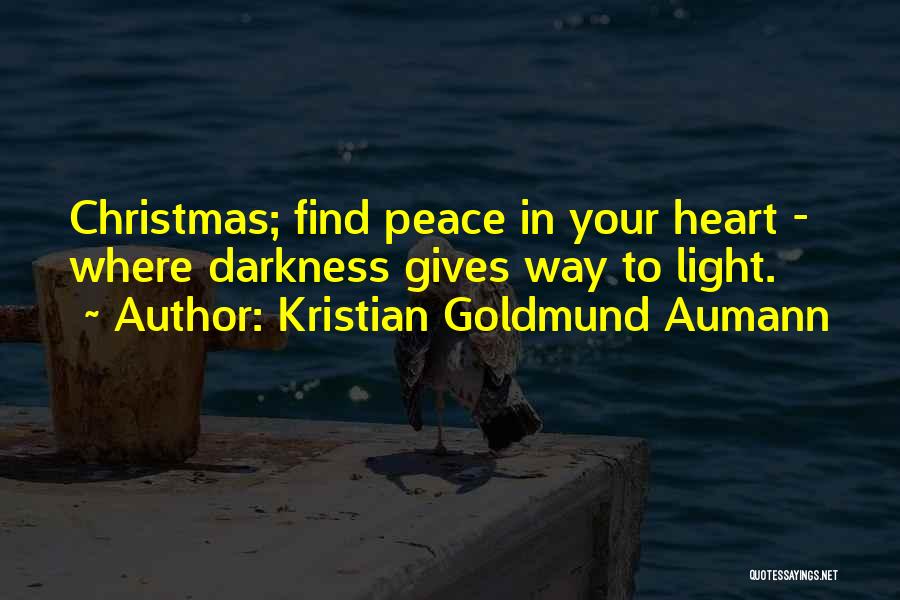 Christmas In Your Heart Quotes By Kristian Goldmund Aumann