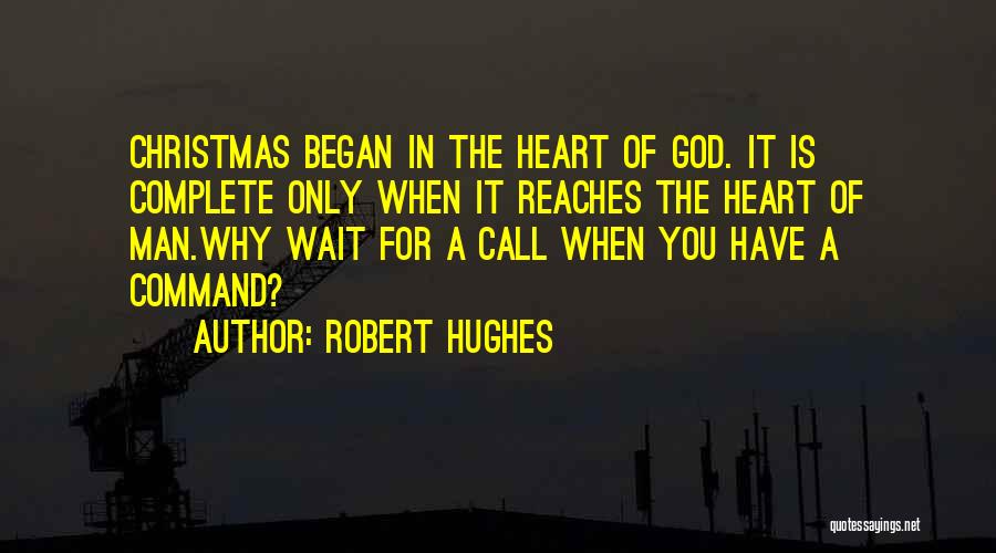 Christmas In Your Heart Quotes By Robert Hughes