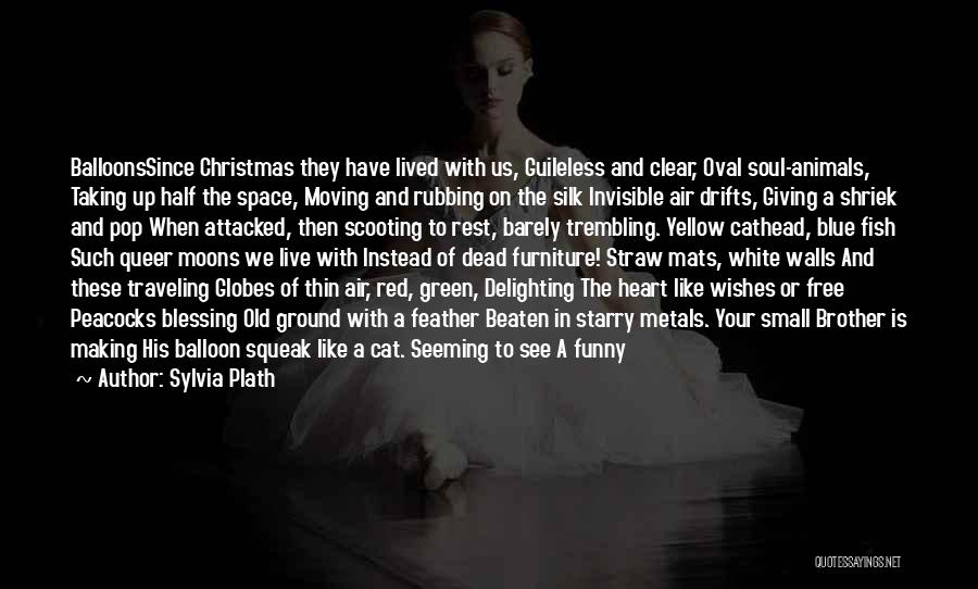 Christmas In Your Heart Quotes By Sylvia Plath