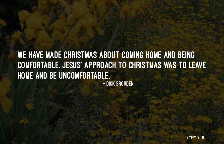 Christmas Is All About Jesus Quotes By Dick Brogden Christmas Is All About Jesus Quotes By Dick Brogden
