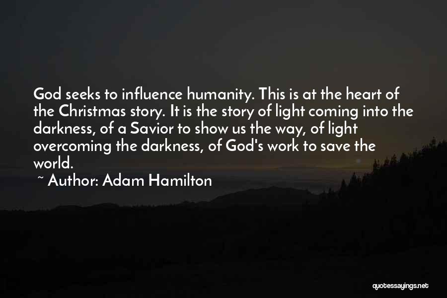 Christmas Is Coming Quotes By Adam Hamilton