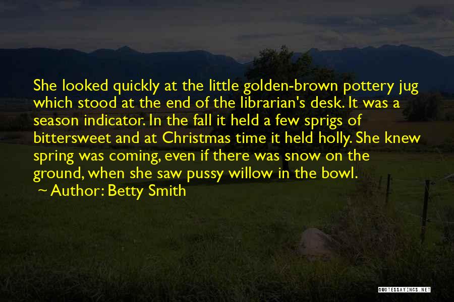 Christmas Is Coming Quotes By Betty Smith