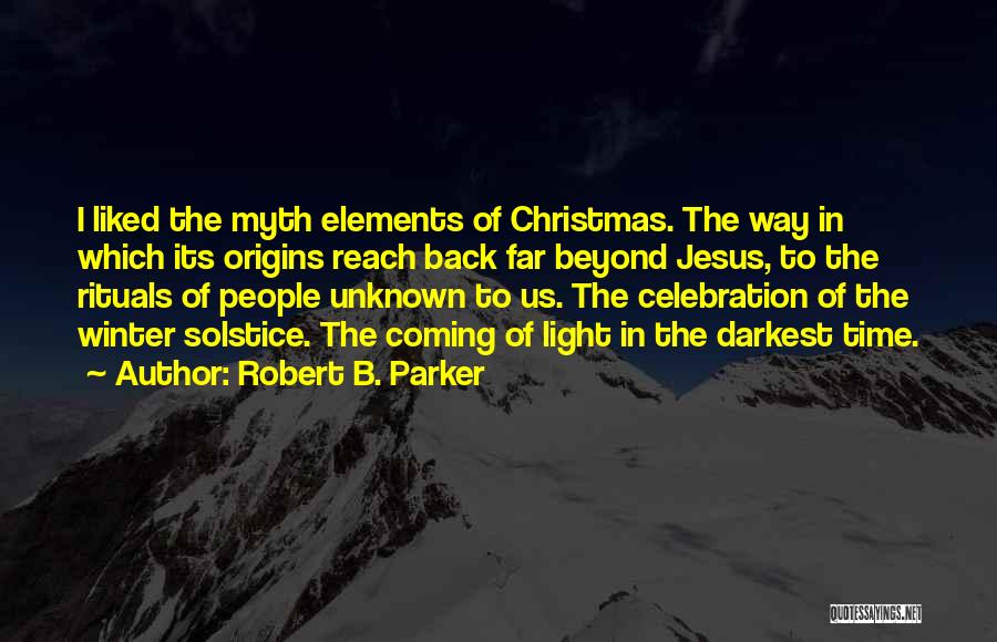 Christmas Is Coming Quotes By Robert B. Parker