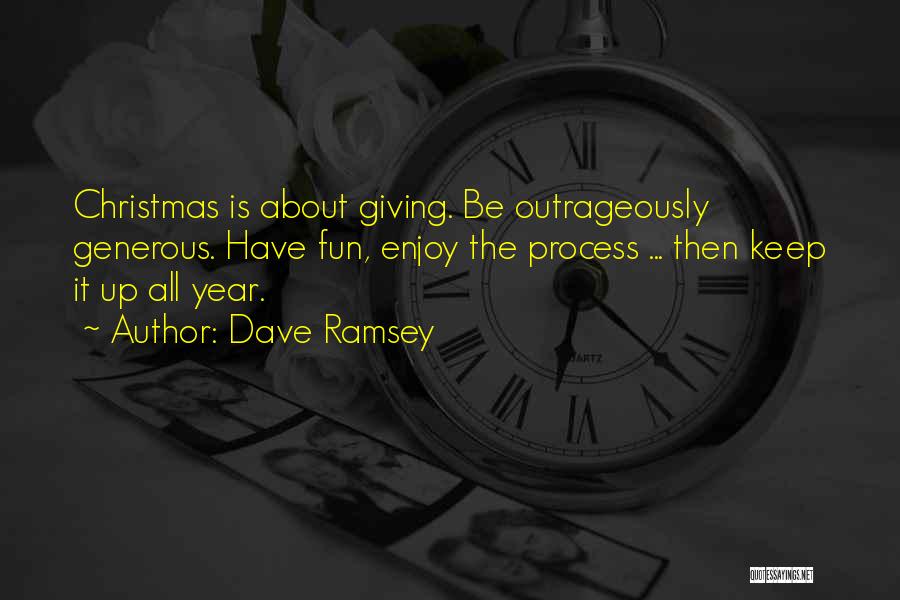 Christmas Is For Giving Quotes By Dave Ramsey
