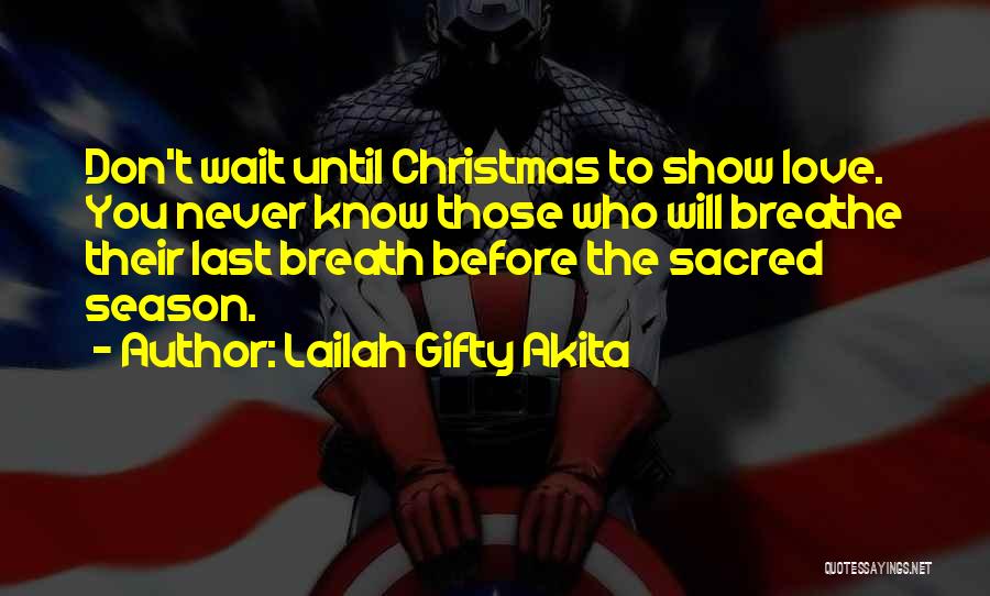Christmas Is For Sharing Quotes By Lailah Gifty Akita